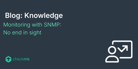 Monitoring with SNMP: No end in sight