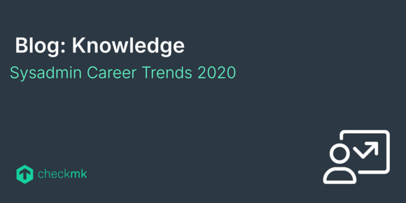 Sysadmin Career Trends 2020